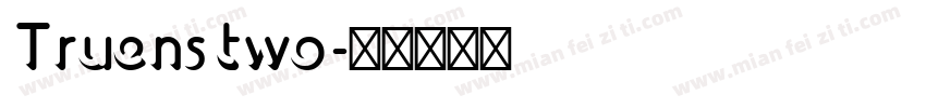 Truens two字体转换